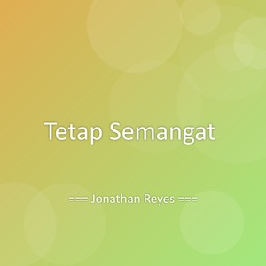 Tetap Semangat