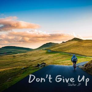 dont give up