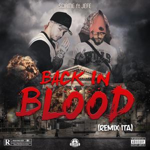 Back in blood(feat. Jefe) (Remix ita|Remix|Explicit)