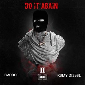 Do It Again(feat. R3my D13s3l) (Explicit)