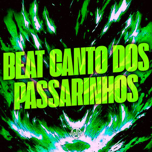 Beat Canto Dos Passarinhos (Explicit)