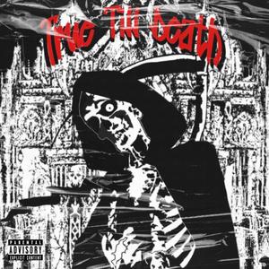 True Till Death (Explicit)