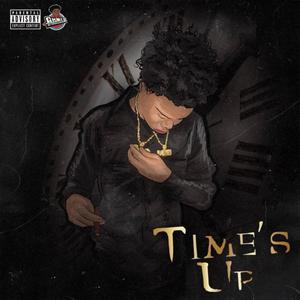 Times Up (Explicit)