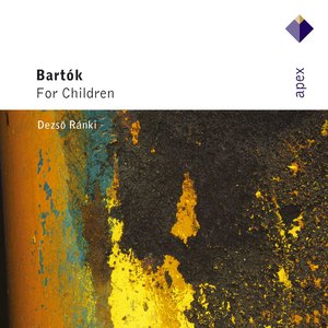 Bartók : Gyermekeknek (For Children) [-  Apex]