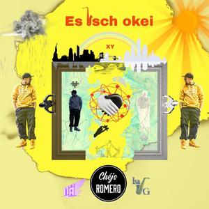 Es isch okei XY (feat. 11ä & Isa G)
