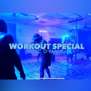 Lover Man Workout Special (Explicit)