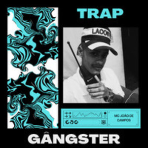 Trap Gângster (Explicit)