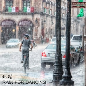 Rain for dancing