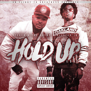 Hold Up (Explicit)