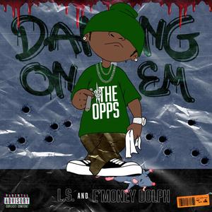 Dancing On Em (feat. E’Money) (Explicit)