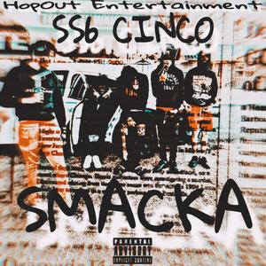 Smacka (Explicit)