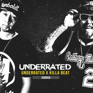 UnderRated (feat. Killa Beat & UnderRated) (Explicit)