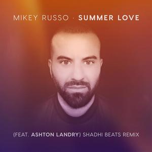 Summer Love (feat. Ashton Landry) [Shadhi Beats]