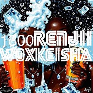 Woxkeisha (Explicit)