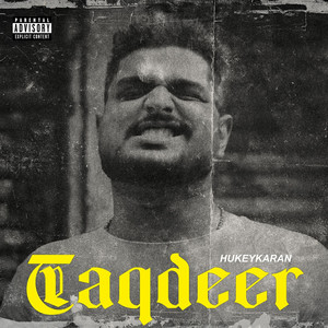 Taqdeer (Explicit)