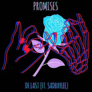 Promises (feat. SadBxyLee) [Explicit]