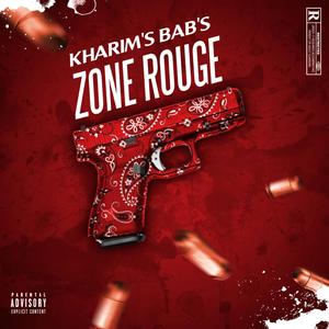 Zone Rouge (feat. Bab's) (Explicit)