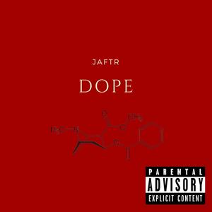 Dope (Explicit)