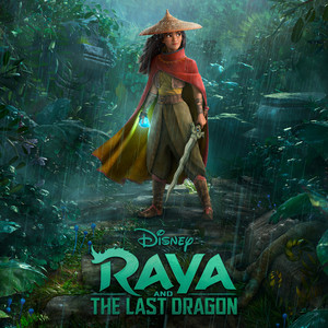 Raya and the Last Dragon (Original Motion Picture Soundtrack) (寻龙传说 电影原声带)