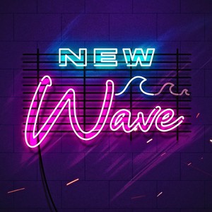 New Wave (Explicit)