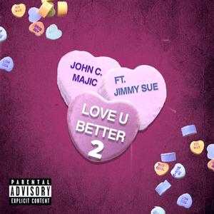 Love U Better 2 (Explicit)