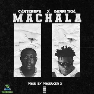 Machala (feat. Caterefe & Berri Tiga)