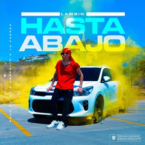 Hasta Abajo (Explicit)