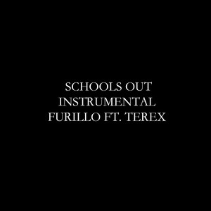 Schools out Instrumental(feat. TeRex)