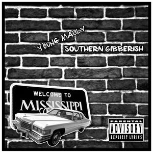 Southern Gibberish (Explicit)