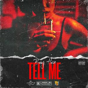 Tell Me (Explicit)