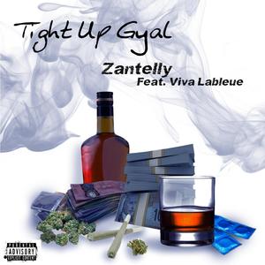 TIGHT UP GAL (feat. Viva lableue) [Explicit]