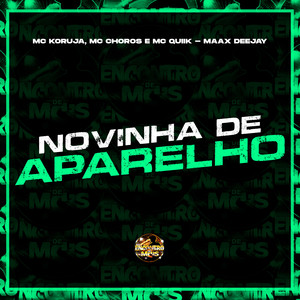 MC Koruja - Novinha de Aparelho (Explicit)