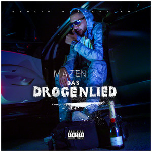 Das Drogenlied (Explicit)