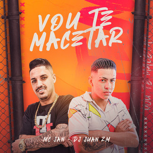 Vou Te Macetar (Explicit)