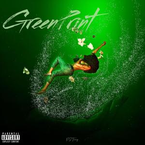 Green Print (Explicit)