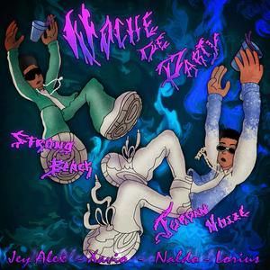 Noche De Party (feat. Strong Black) (Explicit)