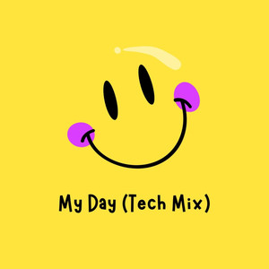 My Day (Tech Mix)