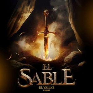 El Sable (Explicit)