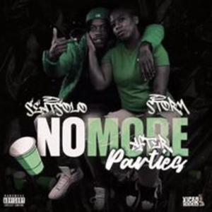 NO More After Parties (feat. Storm) [Explicit]