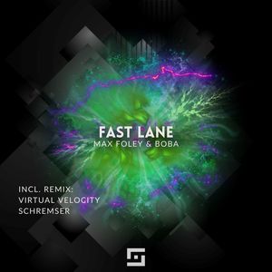 Fast Lane (SCHREMSER Remix)