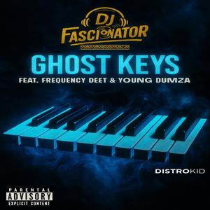 Ghost Keys (feat. FreQuency DeeT & Young Dumza) [Special Version]