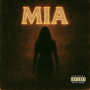 MIA (Explicit)