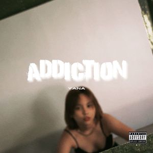 Addiction (Explicit)
