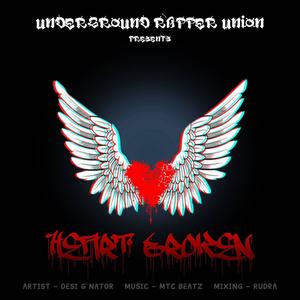 HEART BROKEN (feat. DESI-G-NATOR) (Explicit)