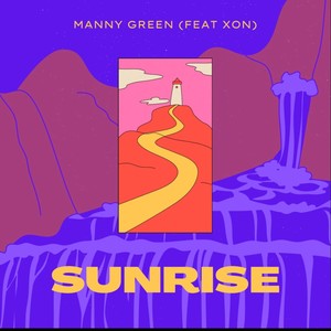 Sunrise (feat. XON) [Explicit]