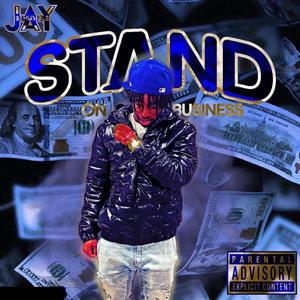 Stand On Business (Explicit)