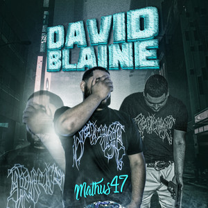 DavidBlaine (Explicit)