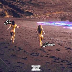Soul Snatcher (Explicit)