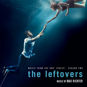 The Leftovers: Season 2 (Music from the HBO Series) (守望尘世 第二季 电视剧原声带)