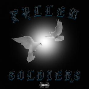 Fallen soldiers (feat. BKBchriss) (Explicit)